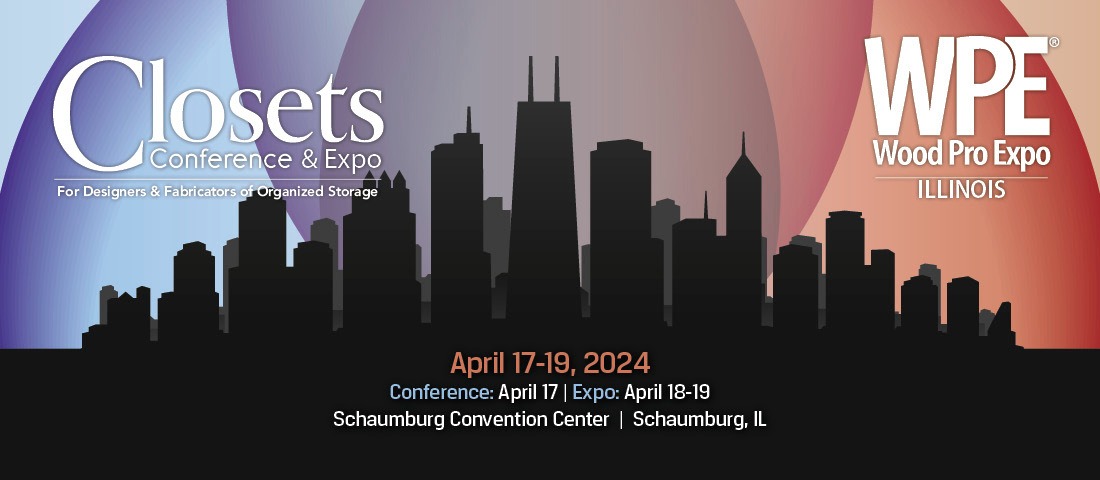 Closets Conference & Expo / Wood Pro Expo Illinois 2024